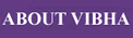 About Vibha